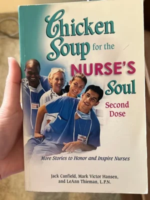 Chicken Soup for the Nurse's Soul Second Dose