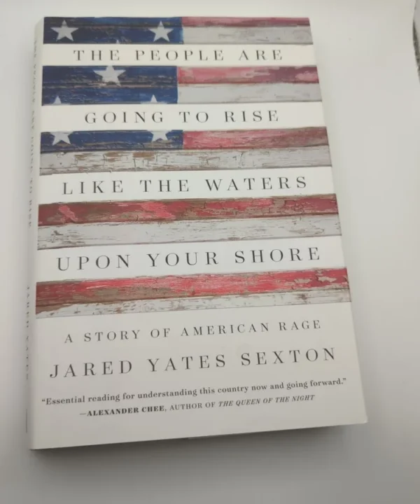 The People Are Going To Rise Like The Waters Upon Your Shore