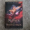 Mother of Death and Dawn
