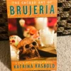 The Sacred Art of Brujeria