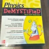 Physics DeMYSTiFieD, Second Edition