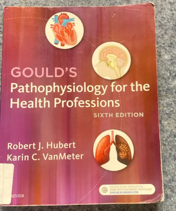 Gould'S Pathophysiology For The Health Professions