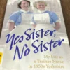 Yes Sister, No Sister