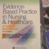 Evidence-Based Practice in Nursing and Healthcare