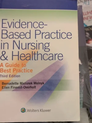 Evidence-Based Practice in Nursing and Healthcare