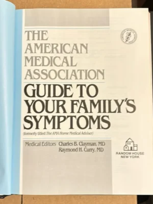 The American Medical Association Guide To Your Family Symptoms