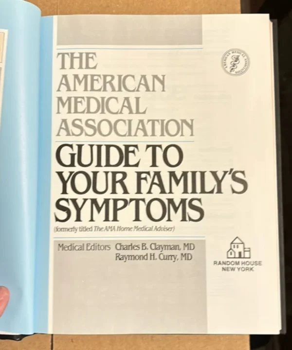 The American Medical Association Guide To Your Family Symptoms