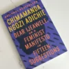 Dear Ijeawele, or a Feminist Manifesto in Fifteen Suggestions