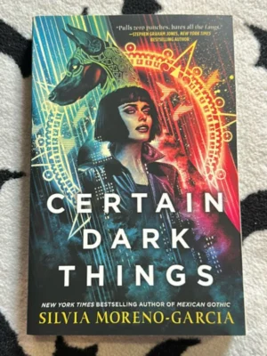 Certain Dark Things