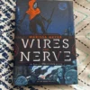 Wires and Nerve