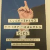 Everything Trump Touches Dies