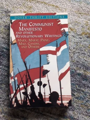 The Communist Manifesto and Other Revolutionary Writings