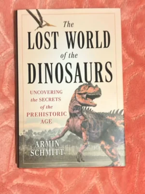 The Lost World of the Dinosaurs