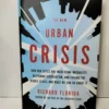 The New Urban Crisis