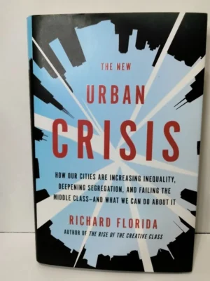 The New Urban Crisis