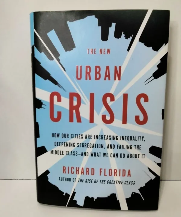 The New Urban Crisis