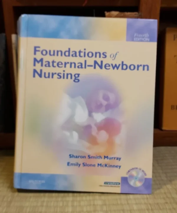 Foundations Of Maternal-Newborn Nursing