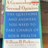 A Gynecologist's Second Opinion