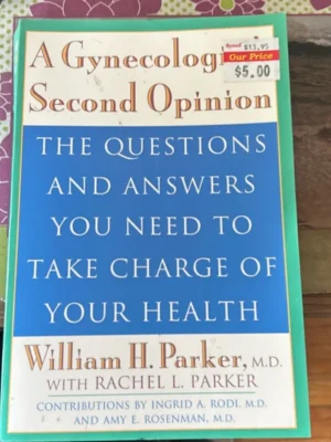 A Gynecologist's Second Opinion