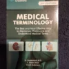 Medical Terminology: the Best and Most Effective Way to Memorize, Pronounce and Understand Medical Terms