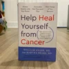 Help Heal Yourself from Cancer