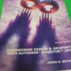 Engineering Design & Graphics with Autodesk Inventor 2010