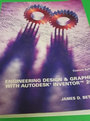 Engineering Design & Graphics with Autodesk Inventor 2010