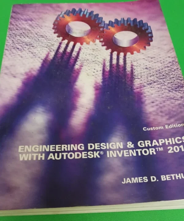 Engineering Design &Amp; Graphics With Autodesk Inventor 2010