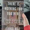 There Is Nothing for You Here