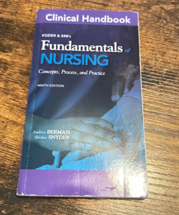 Clinical Handbook For Kozier And Erb'S Fundamentals Of Nursing