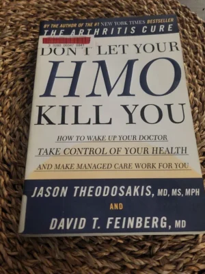 Don't Let Your HMO Kill You