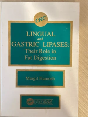 Lingual and Gastric Lipases