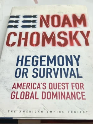 Hegemony or Survival