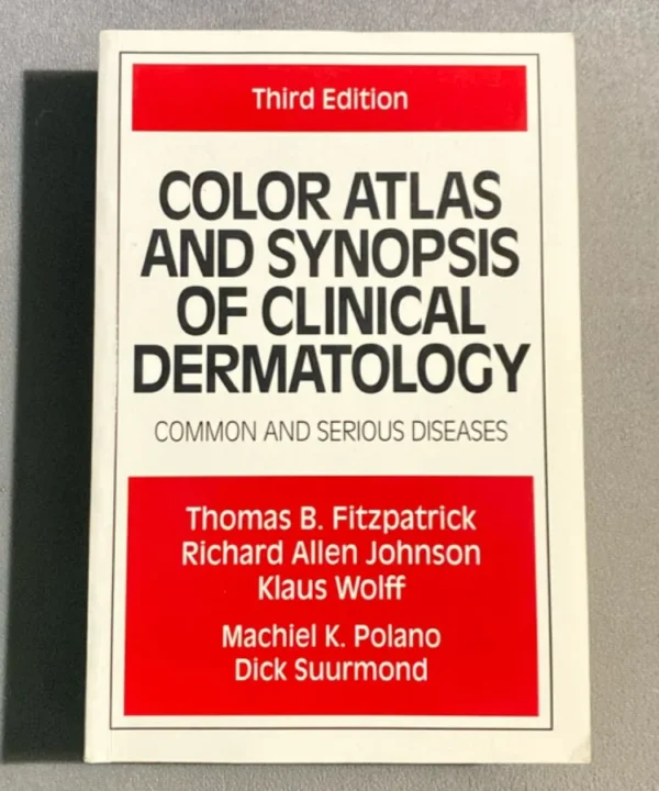 Color Atlas And Synopsis Of Clinical Dermatology