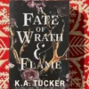 A Fate of Wrath and Flame