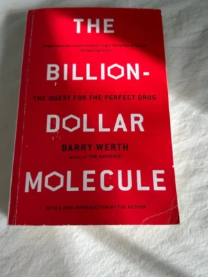 The Billion-Dollar Molecule