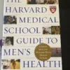 The Harvard Medical School Guide to Men's Health