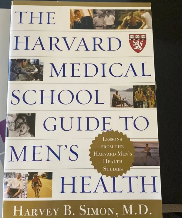 The Harvard Medical School Guide To Men'S Health