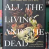All the Living and the Dead