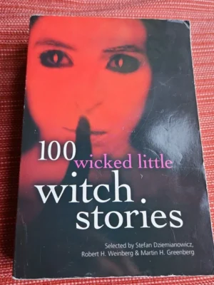 100 Wicked Little Witch Stories