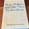 State Politics and the New Federalism