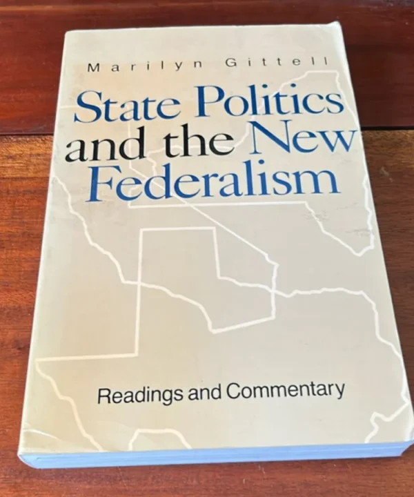 State Politics And The New Federalism