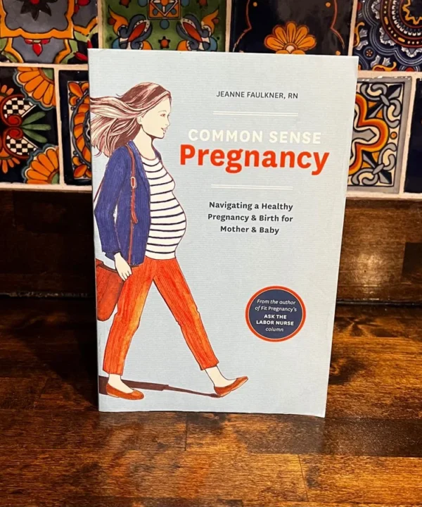 Common Sense Pregnancy