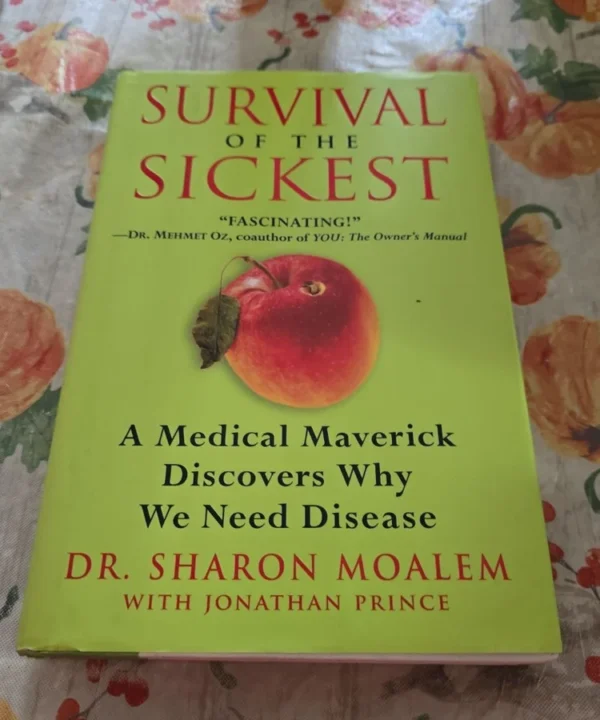 Survival Of The Sickest