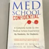 Med School Confidential
