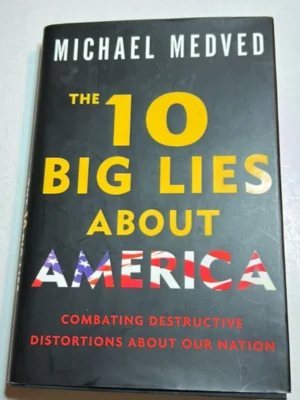 The 10 Big Lies about America