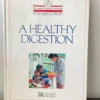 A Healthy Digestion