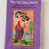 The Oil That Heals