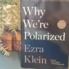 Why We're Polarized
