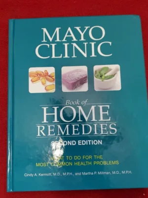 Mayo Clinic Book of Home Remedies